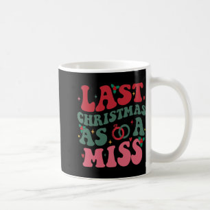 Caneca De Café Último Natal como uma Senhorita Divertido Futuro N