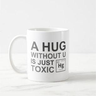 Caneca De Café Um Abraço Sem U É Tóxico