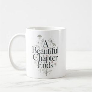 Caneca De Café Um Belo Capítulo Termina Citação de Aposentadoria 
