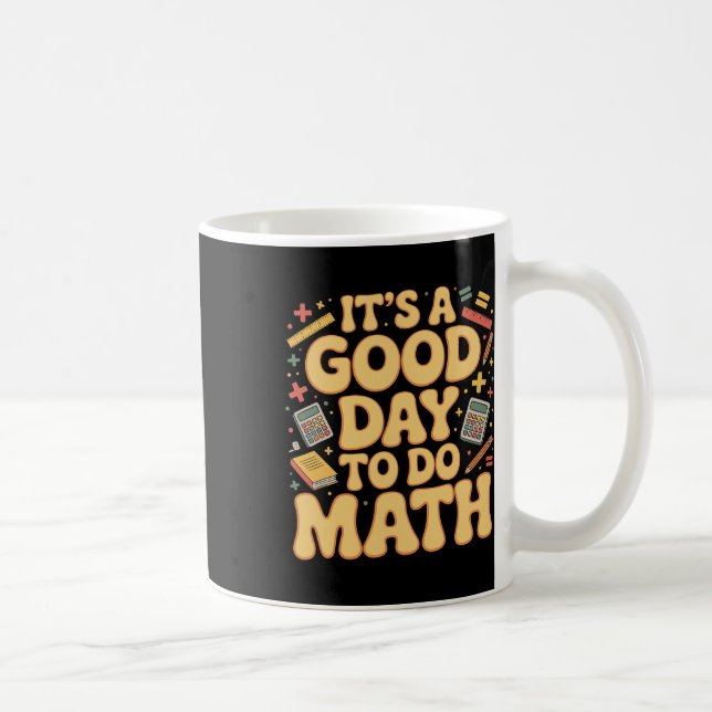 Caneca De Café Um Bom Dia Para Fazer Amante De Matemática Profess (Direita)