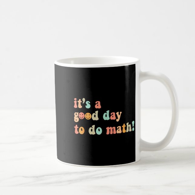 Caneca De Café Um Bom Dia Para Professor De Matemática Volta às A (Direita)