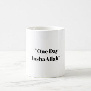 Caneca De Café Um dia InshaAllah - Mug de Cotação Islâmica