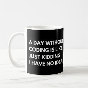 Caneca De Café Um Dia Sem Codificar é Como um Desenvolvedor Diver