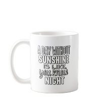 Um Dia Sem Sol é Como Você Sabe Noite