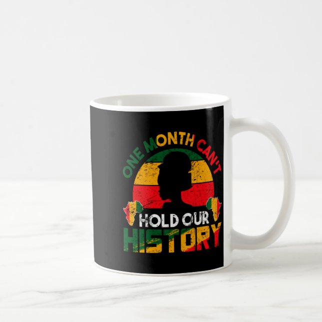 Caneca De Café Um Mês Não Pode Segurar Nossa História Africano Pr (Direita)