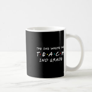 Caneca De Café Um Onde Ensinamos Professores Da Classe segundo