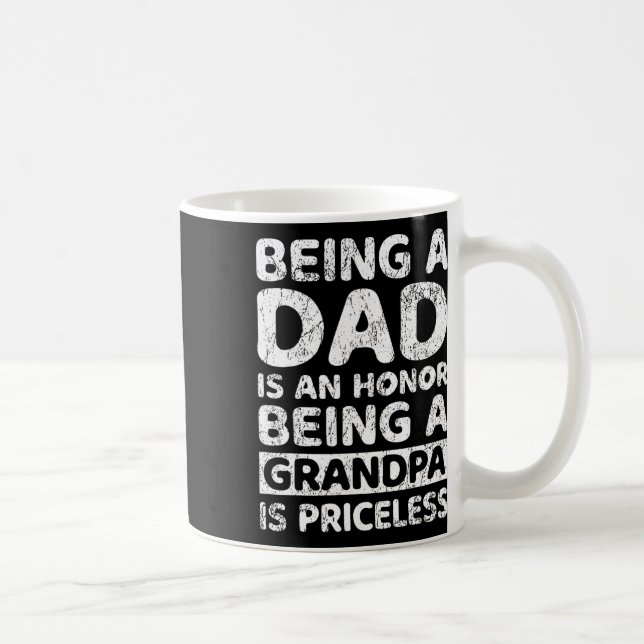 Caneca De Café Um Pai É Uma Honra Ser Um Avô É Sem Preço (Direita)