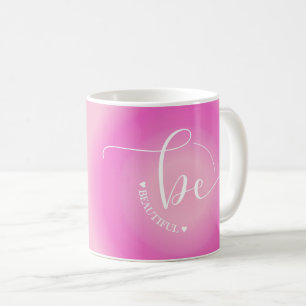 Caneca De Café Uma citação inspiradora moderna, cor-de-rosa, seja