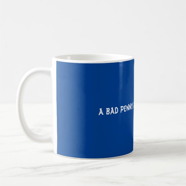 Caneca De Café Uma coisa ruim sempre aparece (Esquerda)