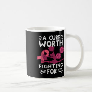 Caneca De Café Uma Cura Que Vale A Pena Lutar Pelo Cancer De Mama