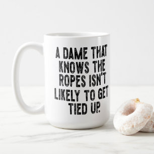 Caneca De Café Uma Dama Que Conhece os Macetes Não Vai se Enrolar