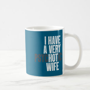 Caneca De Café Uma Esposa Psicótica Marido Diversão Pequeno