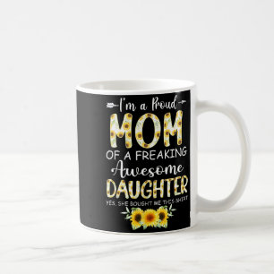 Caneca De Café Uma mãe orgulhosa da filha dia das mães engraçado
