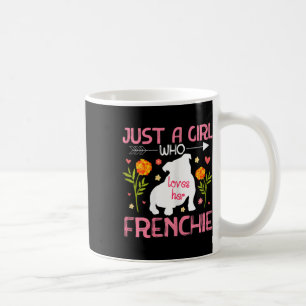 Caneca De Café Uma Menina Que Ama O Seu Francês Bulldog Francês 2