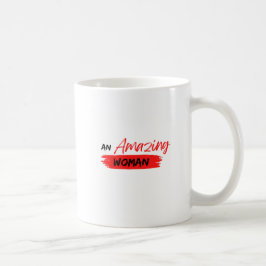Caneca De Café Uma Mulher Incrível - Presente Inspiracional