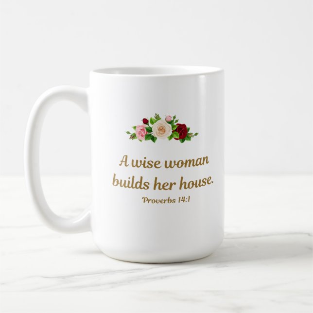 Caneca De Café "Uma Mulher Sábia constrói sua casa" - Provérbios  (Esquerda)