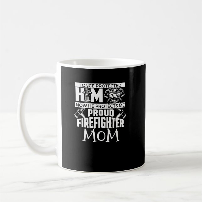 Caneca De Café Uma Vez Protegi-O Da Orgulhosa Mãe Bombeiro (Esquerda)
