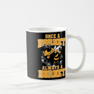 Caneca De Café Uma Vez Um Hornet Sempre Um Hornet Espírito de Vol