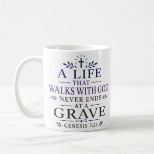 Caneca De Café Uma Vida que Anda com Deus Nunca Termina num Túmul