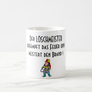 Caneca De Café Undmeistert de Der LÖSCHMEISTERbekämpft DAS Feuer…