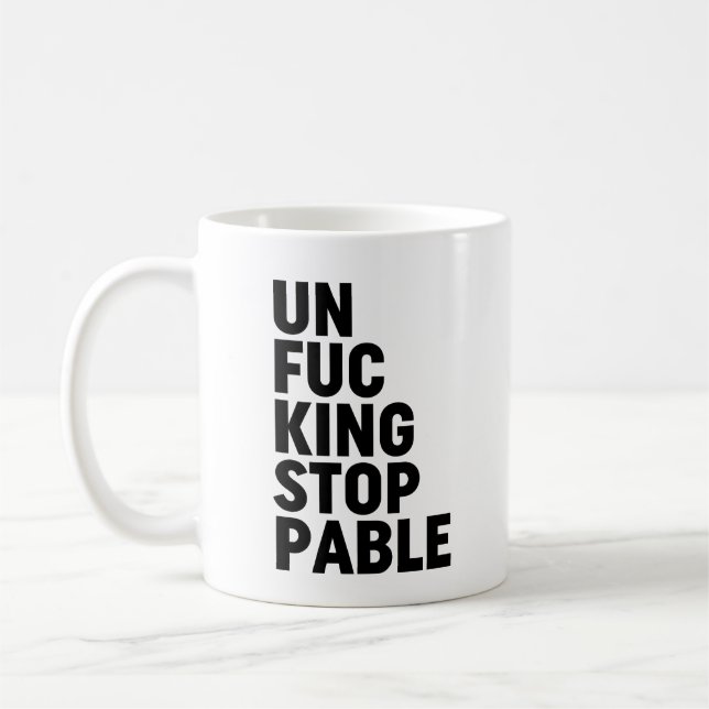 Caneca De Café Unfu*kingstopable (Esquerda)