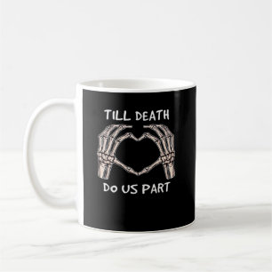 Caneca De Café Unisex Til Death Nos Parte, Noiva Para Ser, Ossos,