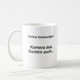 Caneca De Café Unispruch "Kamera aus, Gehirn auch" Studenten