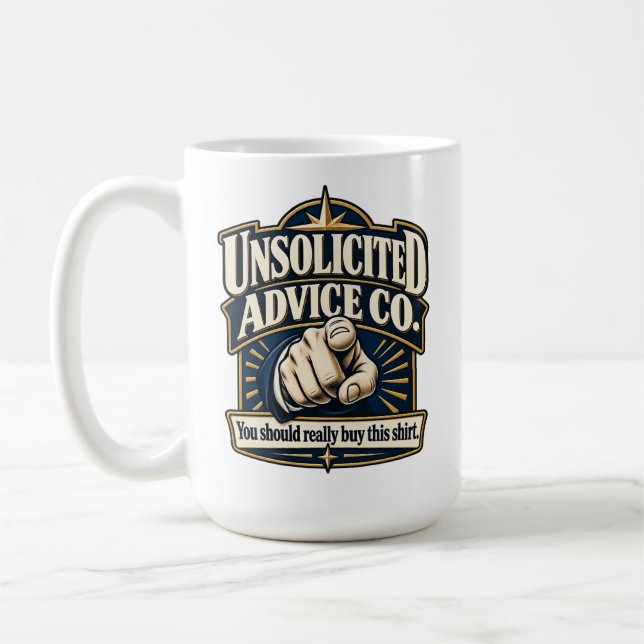 Caneca De Café Unsolicited Advice Co. – Você Devia Mesmo Comprar  (Esquerda)