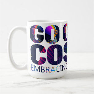 Caneca De Café Vá Cósmico Abraçando o Espaço