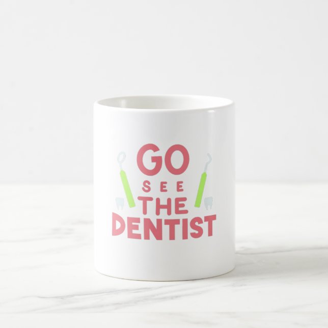 Caneca De Café "Vá ver o dentista: sorrisos brilhantes à frente!  (Centro)