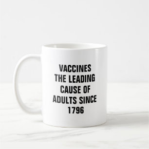 Caneca De Café Vacinas a causa principal dos adultos desde 1796