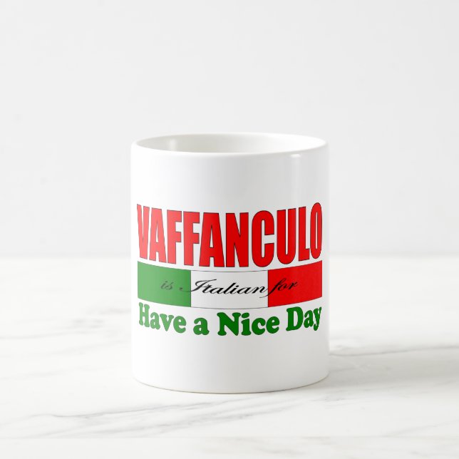 Caneca De Café Vaffanculo é italiano para ter um bom dia! (Centro)