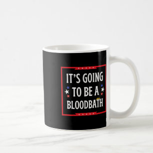 Caneca De Café Vai Ser Um Banho De Sangue - Engraçado