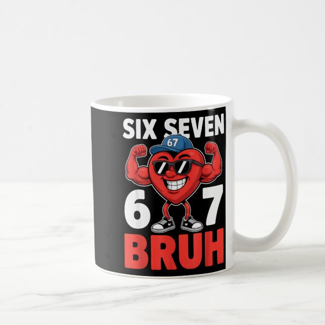 Caneca De Café Valentines Day Six Seven Bruh 67 Meme Funny Valent (Direita)