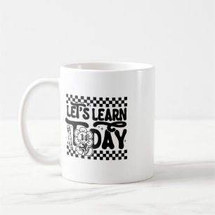 Caneca De Café Vamos Aprender Hoje Professor Aluno Primeiro Dia C