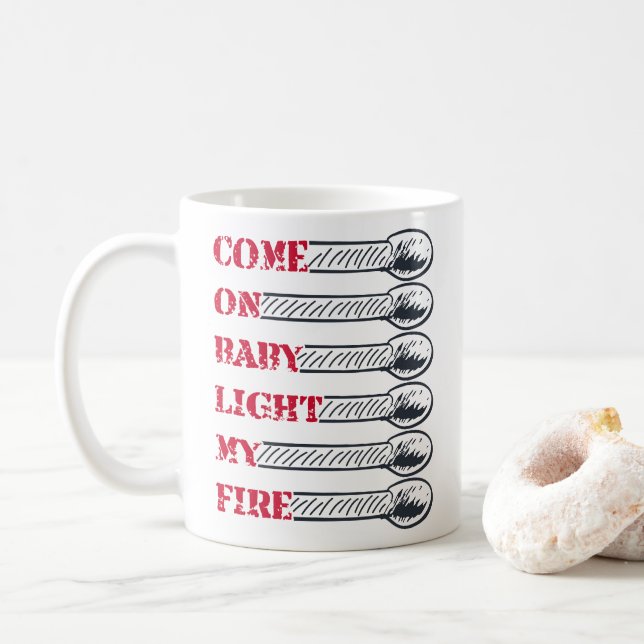 Caneca De Café Vamos bebê acender meu fogo (Com Donut)