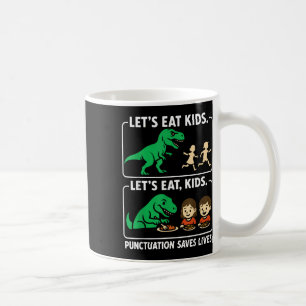 Caneca De Café Vamos Comer Crianças Pontuação Salva Vidas Gramáti