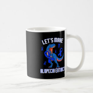Caneca De Café Vamos de Consciência Alopecia Torna a Alopecia Ext