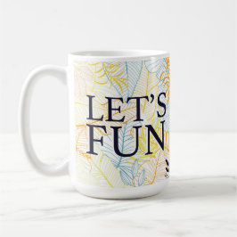 Caneca De Café Vamos Divertir Tipografia Casual Divertida