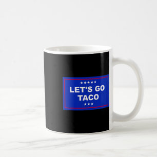 Caneca De Café Vamos Engraçado Vai Taco 15