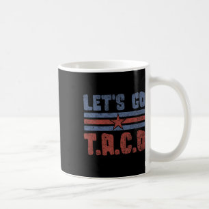 Caneca De Café Vamos Engraçado Vai Taco 55