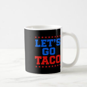 Caneca De Café Vamos Engraçado Vai Taco Design