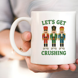 Caneca De Café Vamos esmagar o Natal do Nutcracker