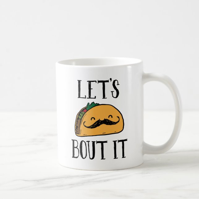 Caneca De Café Vamos falar sobre isso em tacos (Direita)