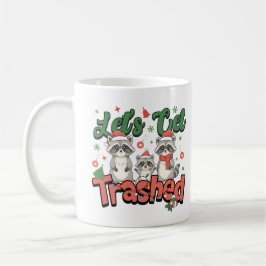 Caneca De Café Vamos Ficar Bêbados Mapache Divertido Natal Famíli