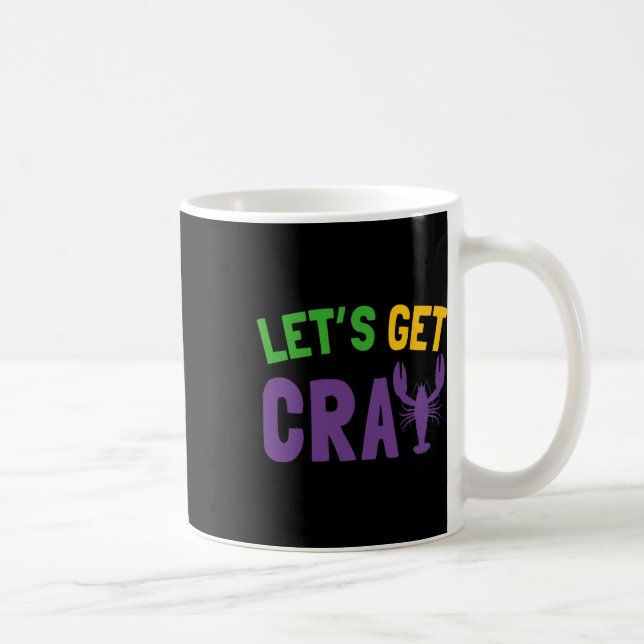 Caneca De Café Vamos Get Cray Mardi Gras (Direita)