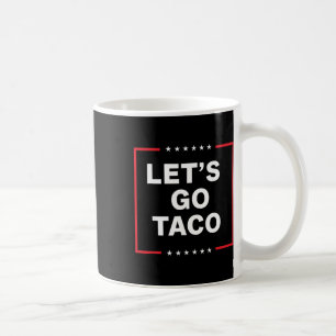 Caneca De Café Vamos Go Taco 31