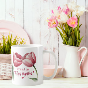 Caneca De Café Vamos Junta As Tulipas