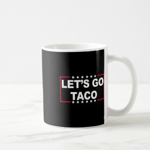 Caneca De Café Vamos Lá Taco Dito Divertido Citação Para Homens M