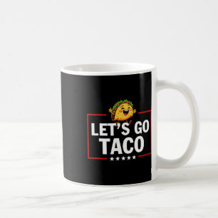Caneca De Café Vamos Lá Taco Divertido Trump Sempre Desiste 13